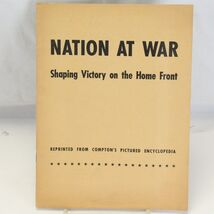 WWII Nation at War Shaping Victory on the Home Front Booklet Reprinted C... - $9.79