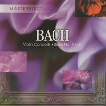 JOHANN SEBASTIAN BACH - VIOLIN CONCERTI / SUITE NO. 3 IN D CD 1998 14 TR... - $3.99