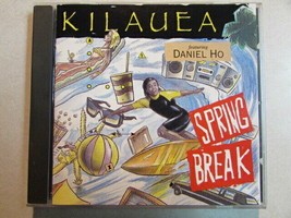 Kilauea Featuring Daniel Ho Spring Break 1993 11 Trk Used Cd Jazz Brainchild Oop - £5.42 GBP