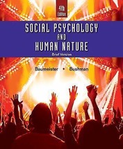 Social Psychology and Human Nature 4th Edition Baumeister Bushman Very G... - £13.00 GBP