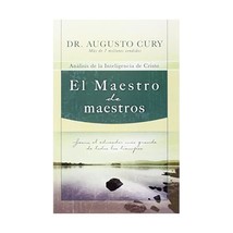 El Maestro de los maestros: Analisis De La Inteligencia De Cristo Cury, Augusto - £11.97 GBP