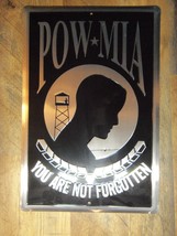 Pow Mia You Are Not Forgotten Metal Sign 12 X 18 Inches Nice Shape - £15.53 GBP