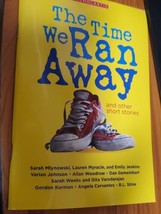 The Time We Ran Away and other short stories - Paperback - GOOD - $2.67