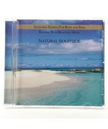 Natural Solitude: Soothing Sounds for Body &amp; Soul (CD, 2000, Platinum) w... - $8.88