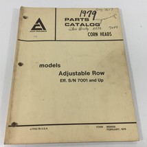 Genuine Allis Chalmers Adjustable Row Corn Heads Parts Catalog 9005558 1979 - $39.99