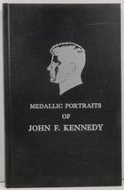 The Medallic Portraits of John F. Kennedy Edward C. Rochette - £9.43 GBP