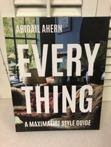 Everything: a Maximalist Style Guide by Abigail Ahern decorating book 2020 H/C - £30.07 GBP