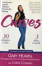 Curves: Permanent Results Without Permanent Dieting, Carol Colman, Gary Heavin - £15.74 GBP