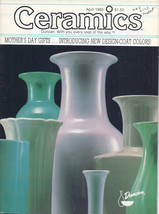Ceramics -- The world&#39;s most fascinating HOBBY! Magazine April 1985 - $2.00