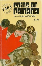 Coins of Canada by J.A. Haxby and R.C. Willey Softcover Book 1985 - $1.99