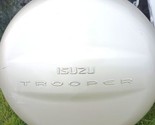 91 - 02 ISUZU TROOPER OEM REAR SPARE TIRE COVER SHELL  Oem GOOD CONDITION  - $125.99