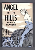 Norma Newcomb ANGEL OF THE HILLS Arcadia House First edition 1960 Mountain Nurse - £35.37 GBP