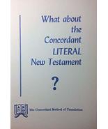 What About the Concordant Literal New Testament [Paperback] Dr. Frank Neil Pohor - $239.37 MXN