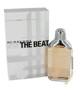 Burberry The Beat Perfume 2.5 Oz/75 ml Eau De Parfum Spray/New - $260.79