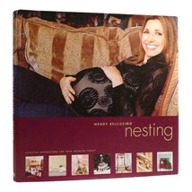 Wendy Bellissimo NESTING Lifestyle Inspirations for Your Growing Family 1st Edit - $44.95