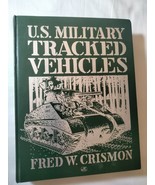 Crestline Ser.: U. S. Military Tracked Vehicles by Frederick W. Crismon... - €21,17 EUR