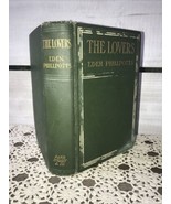 Vintage 1912 The Lovers by Eden Phillpotts First Edition HC Book Collect... - £73.22 GBP