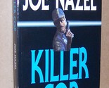 Joe Nazel KILLER COP First edition thus Holloway Black Crime Novel UNREAD! - $22.49