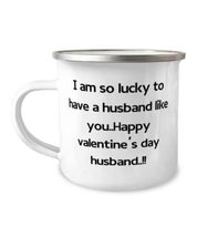Love Husband, I am so lucky to have a husband like you.Happy valentine&#39;s day.!!, - £15.44 GBP