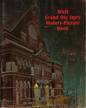 WSM Grand Ole Opry History-Picture Book 1972 nostalgic look back - $26.47