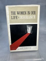 1967 The Women in Our Life- Insurance by Ethel Karene HCDJ - £38.53 GBP