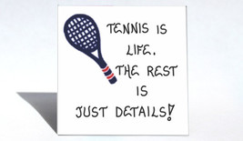 Tennis Magnet - Quote, playing, game, players.  Blue racquet, red trim. - $3.95