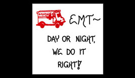 Emergency Medical Technician Magnet - Quote, EMT, red ambulance - £3.15 GBP