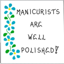 Nail Technician Gift Magnet -  Manicurist quote.  Blue flowers - $3.95