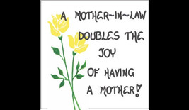 Mother-in-Law Magnet - Quote - mom of spouse, wife,husbands parent,Yellow flower - $3.95