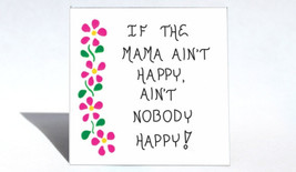Fridge Magnet - Mama, Happy, Humorous quote, moms, mothers, happiness, pink flow - £3.15 GBP