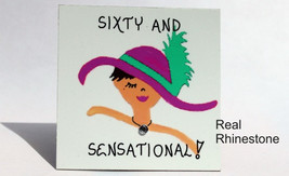 Age Sixty Magnet, Sixtieth Birthday, sensational woman, lady, pink hat, teal fea - £3.10 GBP