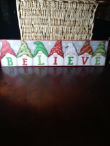 Believe Gnome Sign Christmas - $15.89