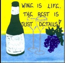 Wine Lover Magnet, Humorous Quote, Life, Vino, Fruit of the Vine, Purple... - $3.95