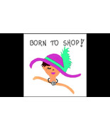 Shopping Lover Magnet - Humorous quote, Born to Shop, rhinestone necklace - $5.36 CAD