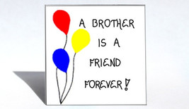 Brother Magnet Quote, Friend Forever, Red Yellow Blue Balloons - $3.95