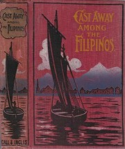1905 Vtg Cast Away Among Filipinos Philippine Islands Manila Decorative Binding  - £154.28 GBP