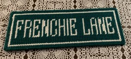 Handmade Needlepoint Street Sign Frenchie Lane French Bulldog Frenchie B... - £13.91 GBP