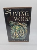 The Living Wood by Louis de Wohl 1947 First Edition Hardcover Third Impression - £19.12 GBP