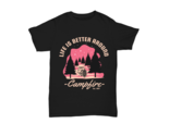 Life is Better Around a Campfire, black Unisex Tee. Model 60073  - $24.99