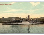 Steamer Ship Robert Fulton UNP Unused DB Postcard W19 - $2.92