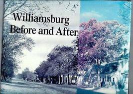 Rare 1988 Williamsburg Virginia Before &amp; After Victorian To Colonial City First - £75.54 GBP
