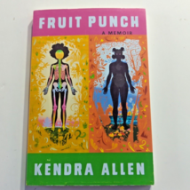 Fruit Punch : A Memoir by Kendra Allen (2022, Paperback)  - £4.81 GBP
