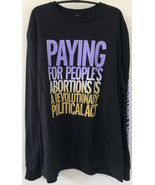National Network Of Abortion Funds Pro Choice Long Sleeve Graphic T Shir... - £23.59 GBP