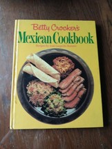 Betty Crocker&#39;s Mexican Cookbook Jose Romero 1981 1st Edition Hardcover - $8.91