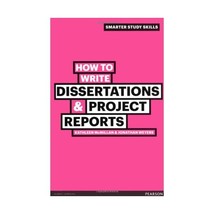 How to Write Dissertations and Project Reports Kathleen McMillan - £12.59 GBP