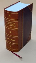 A history of the Sixth Iowa infantry 1923 [Leather Bound] - £131.46 GBP