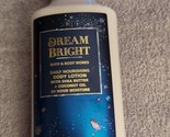 Bath &amp; Body Works DREAM BRIGHT Daily Nourishing Body Lotion 8 oz - $14.20