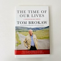 The Times of Our Lives Hardcover Book SIGNED By Tom Brokaw 1st Ed Politics VG - £37.31 GBP