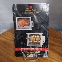 Showtime Rotisserie &amp; BBQ Instructions/ Recipes 1998 - £6.13 GBP