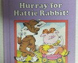 Hurray for Hattie Rabbit (An I Can Read Book) Gackenbach, Dick - $2.93